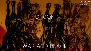 OOF - War and Peace  (Young fathers - "come to life")