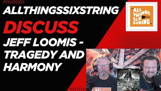 allthingssixstring discuss - Jeff Loomis - Tragedy and Harmony