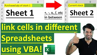 How to link cells in different Excel Spreadsheets using VBA