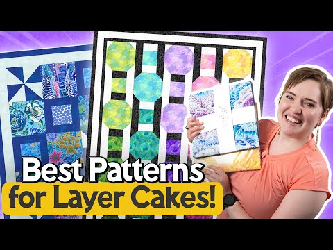 How to Use Layer Cakes with 3-Yard Quilt Patterns - The Perfect Match!