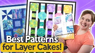 Layer Cakes with 3-Yard Quilts - The Perfect Match!