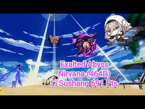 [Honkai impact 3] Nirvana Abyss:Li Sushang(464D): 691+ Pts