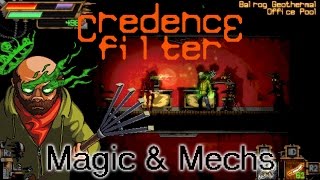 Credence Filter - Magic & Mechs (Demo Gameplay)