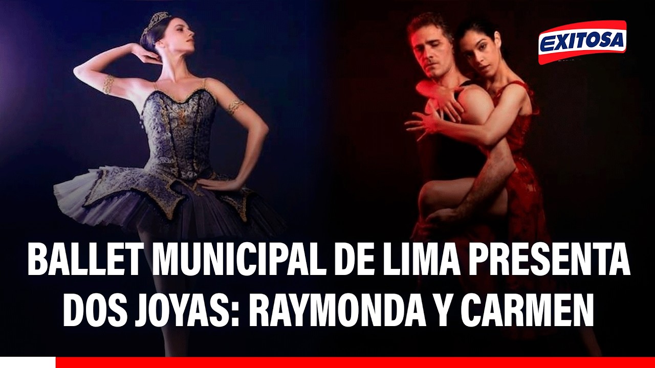 🔴🔵 Ballet Municipal de Lima presenta dos joyas del repertorio universal: Raymonda y Carmen