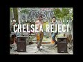 Chelsea Reject Junkyard Session 86