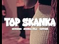 TOP SKANKA - Original Zula, SickBOSS1 feat Kapitani (Official Video) | DIR TN Zethy.