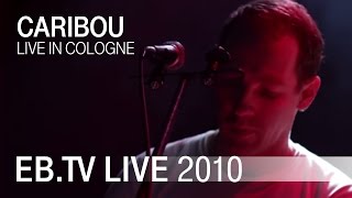 Caribou &quot;Jamelia&quot; live in Cologne (2010)