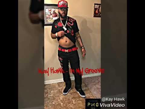 Kay Hawk - In My Groove