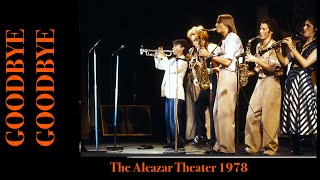 Good Bye-Good Bye - Alcazar Theatre 1978 - Mystic Knights of the Oingo Boingo