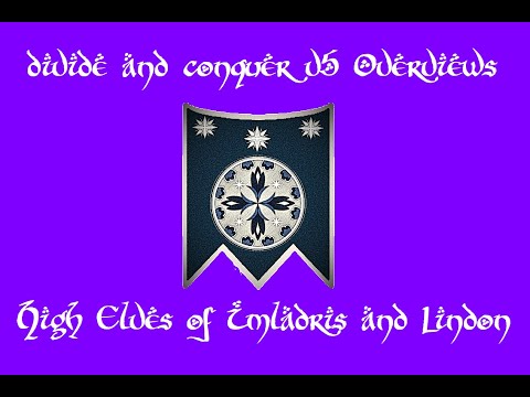 Divide and Conquer V5 Overviews: High Elves of Imladris and Lindon