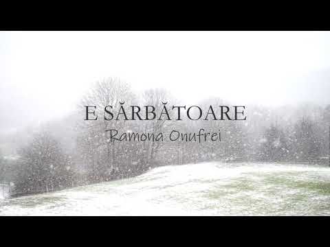 Ramona Onufrei - E sarbătoare