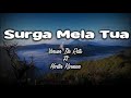 SURGA MELA TUA VINSEN ILE RATU FT MARTIN KURMAN VIDEO LIRIK