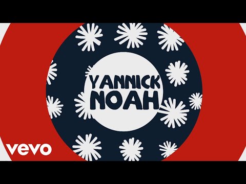 Yannick Noah - Viens (Lyrics Video)