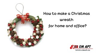 How to make a Christmas wreath with materials from EMART?