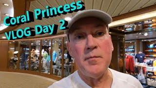 Coral Princess Day 2 - Vlog Diary of Our Short 3 Night Cruise on the Coral Princess