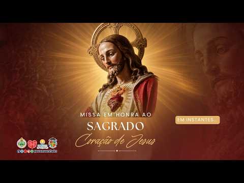 Solenidade do Sagrado Coração de Jesus - 12/06/2026