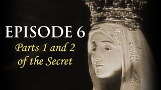 Episode 6: The July 13th Apparition and the Secret of Fatima