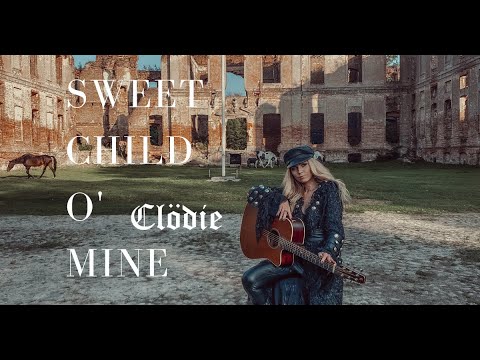 Sweet Child O' Mine - Clödie (Guns N' Roses Acoustic Cover)
