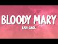 Lady Gaga Bloody Mary Lyrics