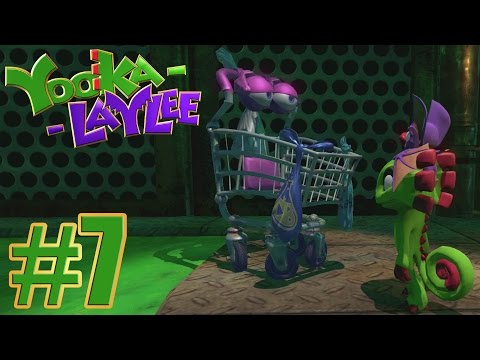 Yooka - Laylee Gameplay Walkthrough Part 7 - 100 % Walkthrough