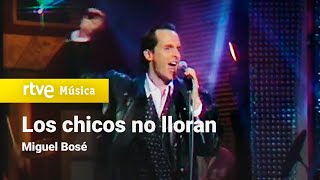 Miguel Bosé - "Los chicos no lloran" (1990)