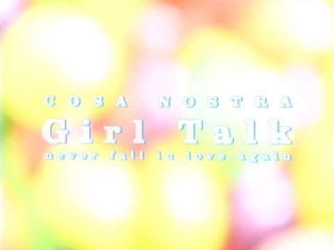 Girl Talk のサムネイル