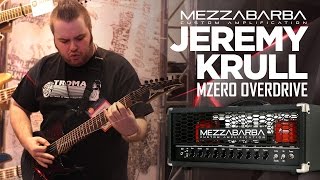 Video thumbnail for Mezzabarba MZERO Overdrive - Jeremy Krull by Mezzabarba/Masotti Amps