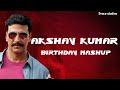 Akshay Kumar Birthday Mashup 2020 Sept 9 DZ Studio