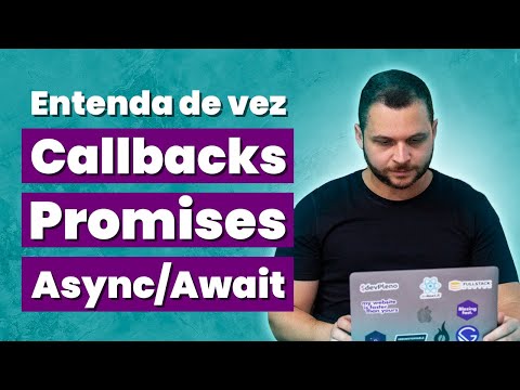 JS Assíncrono: Entenda de vez Callbacks, Promises e Async/Await