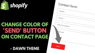Shopify Dawn Theme: How to Change the "SEND" Button Color on the Contact Form