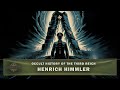 Occult History Of The 3rd Reich Heinrich Himmler Full Documentary