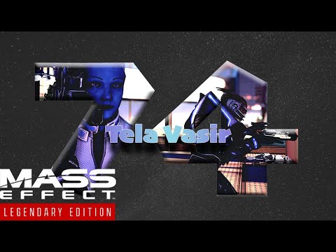 Tela Vasir [Mass Effect 2 (74) Lets Play]
