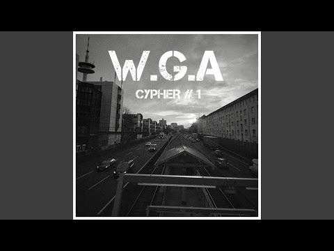 W.G.A Cypher #1 (feat. Dein Couseng, Sizzo45, Maui, aendi, Nick Shit, MC Mugit & Phantom Prophet)
