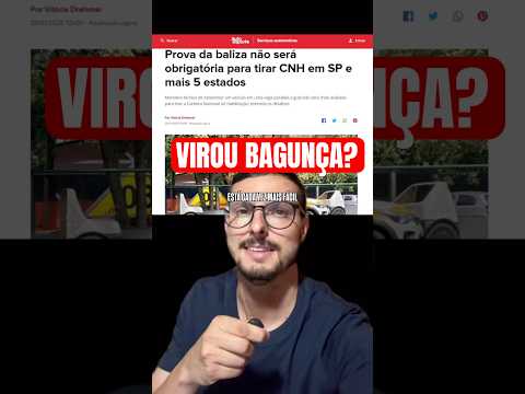 Mudou Tudo na CNH! Você Não Precisa Mais Fazer Baliza