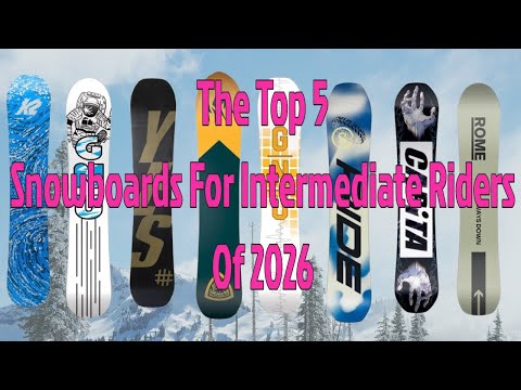 The Top 5 Intermediate Snowboards of 2026