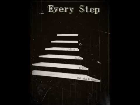 DNA AKA D.ADAMS FT CRUZO & NANDO (prod by J-ESTILO) - EVERY STEP