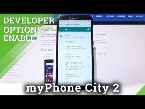 How to Enable Developer Options in myPhone City 2 – Developer Features