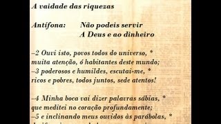 Salmo 48 (49) A Vaidade das riquezas