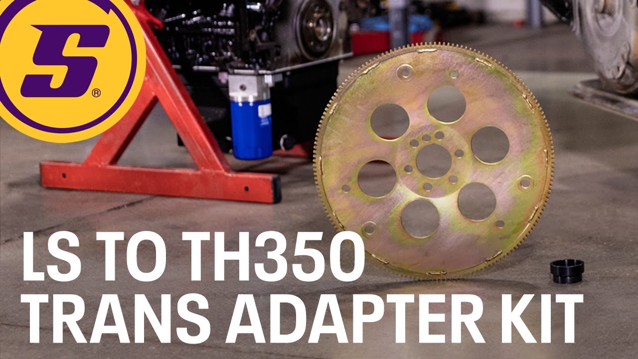 How to Install a LS to TH350 Transmission Adapter Kit