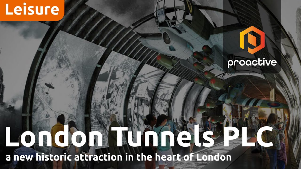 The London Tunnels: a new historic attraction in the heart of London - One2One Investor Forum