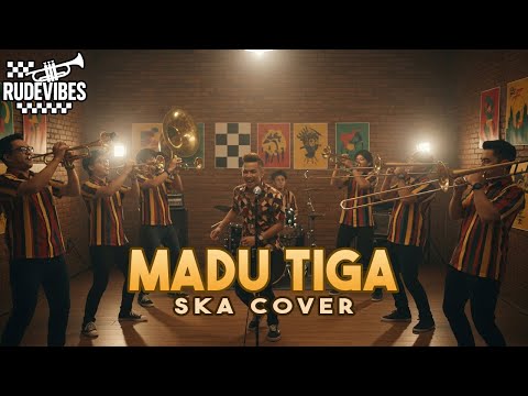 MADU TIGA - TRIAD SKA COVER (RUDE VIBES)