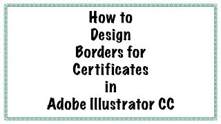 How to Design Borders for Certificates in Adobe Illustrator CC