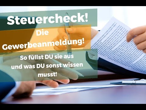 Die Gewerbeanmeldung so füllst DU sie aus!