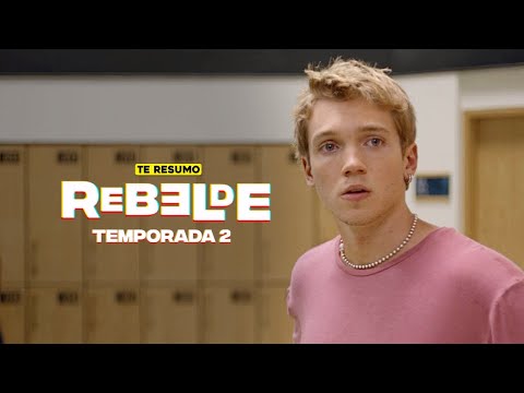 REBELDE TEMPORADA 2 | RESUMEN en 14 minutos | NETFLIX