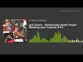Jaki Byard - Wednesday Night Prayer Meeting Jazz Podcast #19