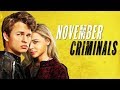 November Criminals (2017) Official Trailer