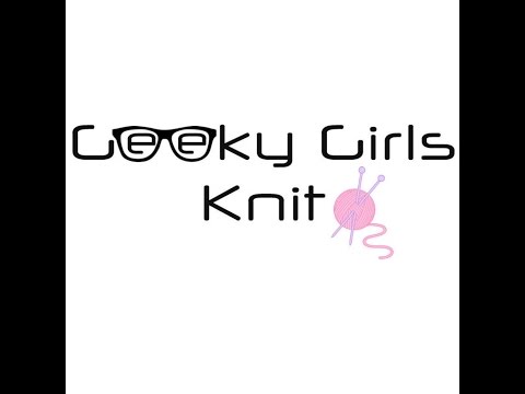 Geeky Girls Knit ~ Episode 210 ~ In Which There's A Holiday Excursion
