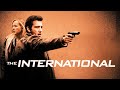 THE INTERNATIONAL | Blockbuster Hollywod action movie Hindi dubbed - Clive Owen and Naomi Watts