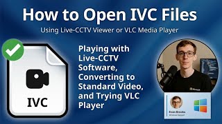 How to Open IVC Files (Live-CCTV Video)