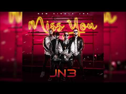 JN3 - Miss You (Official Audio)